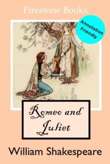 Romeo and Juliet : Annotation-Friendly Edition (Firestone Books)