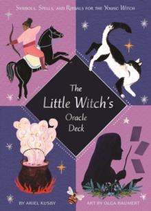 Little Witch's Oracle Deck : Symbols, Spells, and Rituals for the Young Witch