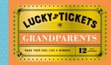 Lucky Tickets for Grandparents : 12 Gift Coupons