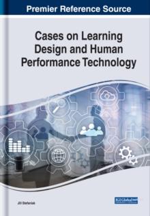 Cases on Learning Design and Human Performance Technology