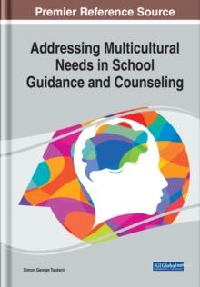 Addressing Multicultural Needs in School Guidance and Counseling