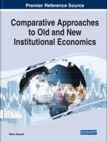 Comparative Approaches to Old and New Institutional Economics