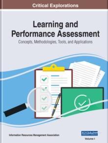 Learning and Performance Assessment: Concepts, Methodologies, Tools, and Applications