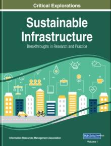 Sustainable Infrastructure: Breakthroughs in Research and Practice