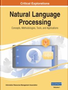 Natural Language Processing: Concepts, Methodologies, Tools, and Applications