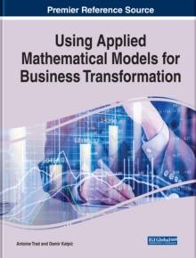 Using Applied Mathematical Models for Business Transformation