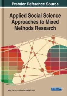 Applied Social Science Approaches to Mixed Methods Research