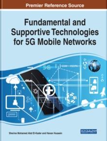 Fundamental and Supportive Technologies for 5G Mobile Networks