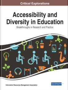 Accessibility and Diversity in Education: Breakthroughs in Research and Practice