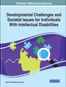 Developmental Challenges and Societal Issues for Individuals With Intellectual Disabilities