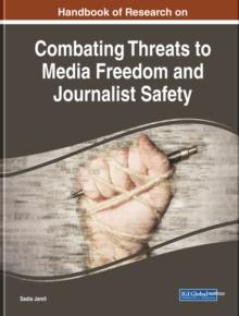 Combating Threats to Media Freedom and Journalist Safety