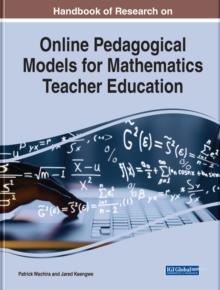 Handbook of Research on Online Pedagogical Models for Mathematics Teacher Education