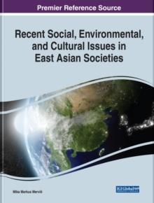 Recent Social, Environmental, and Cultural Issues in East Asian Societies