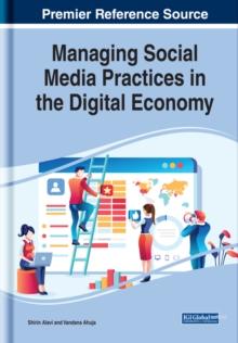 Managing Social Media Practices in the Digital Economy