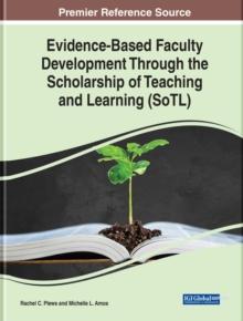 Evidence-Based Faculty Development Through the Scholarship of Teaching and Learning (SoTL)