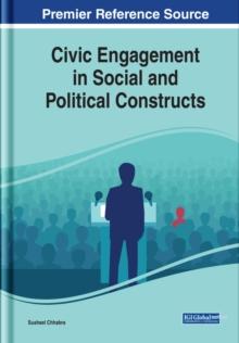 Civic Engagement in Social and Political Constructs