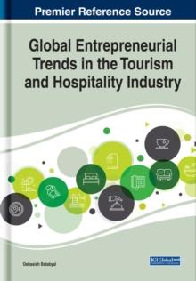 Global Entrepreneurial Trends in the Tourism and Hospitality Industry