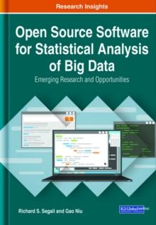 Open Source Software for Statistical Analysis of Big Data : Emerging Research and Opportunities