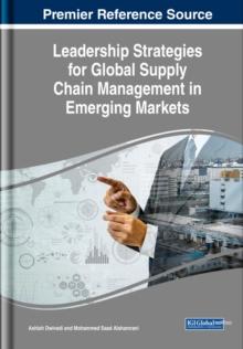 Leadership Strategies for Global Supply Chain Management in Emerging Markets