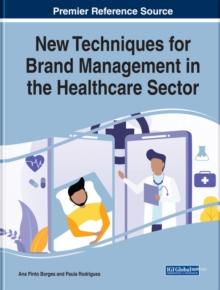 New Techniques for Brand Management in the Healthcare Sector