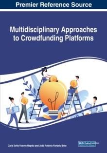 Multidisciplinary Approaches to Crowdfunding Platforms