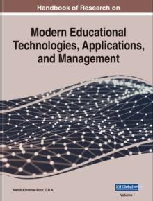 Handbook of Research on Modern Educational Technologies, Applications, and Management