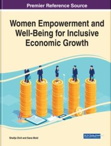 Women Empowerment and Well-Being for Inclusive Economic Growth