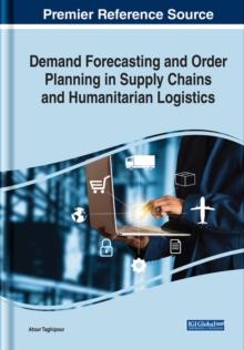 Demand Forecasting and Order Planning in Supply Chains and Humanitarian Logistics