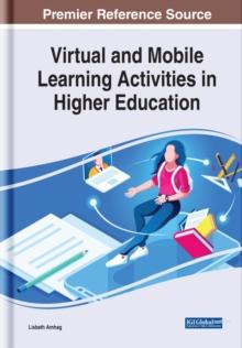 Virtual and Mobile Learning Activities in Higher Education