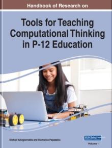 Handbook of Research on Tools for Teaching Computational Thinking in P-12 Education