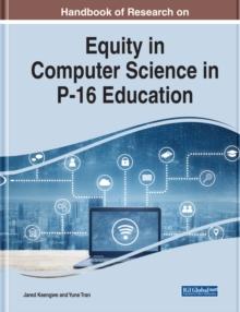 Handbook of Research on Equity in Computer Science in P-16 Education