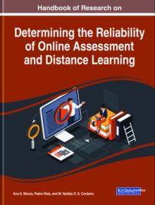 Handbook of Research on Determining the Reliability of Online Assessment and Distance Learning