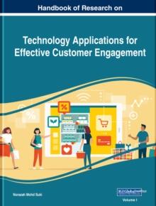 Handbook of Research on Technology Applications for Effective Customer Engagement