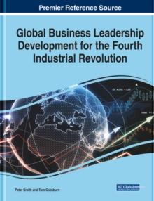 Global Business Leadership Development for the Fourth Industrial Revolution