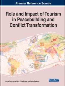 Role and Impact of Tourism in Peacebuilding and Conflict Transformation