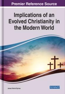 Implications of an Evolved Christianity in the Modern World