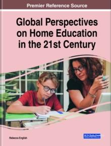 Global Perspectives on Home Education in the 21st Century