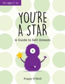 You're a Star : A Child's Guide to Self-Esteem