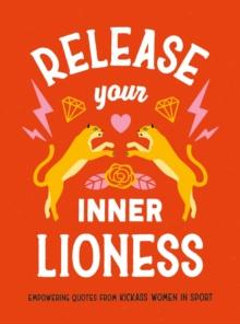 Release Your Inner Lioness Book