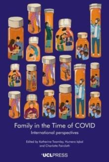 Family Life in the Time of Covid : International Perspectives