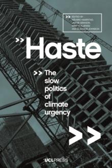 Haste : The slow politics of climate urgency