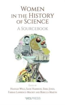 Women in the History of Science : A Sourcebook