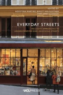 Everyday Streets : Inclusive approaches to understanding and designing streets