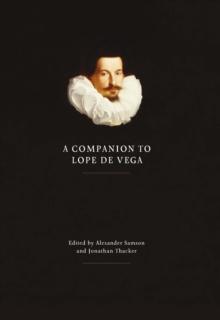 A Companion to Lope de Vega