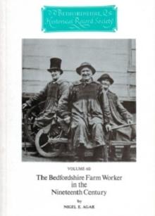 The Bedfordshire Farm Worker in the Nineteenth Century