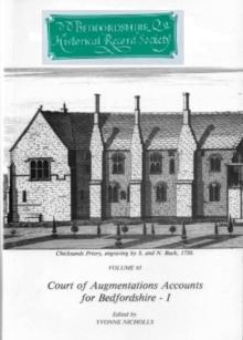 Court of Augmentations Accounts for Bedfordshire - I