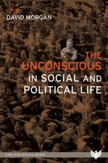 The Unconscious in Social and Political Life