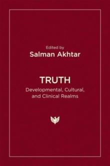 Truth : Developmental, Cultural, and Clinical Realms