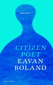 Citizen Poet : New and Selected Essays