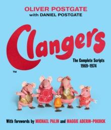 Clangers : The Complete Scripts 1969-1974